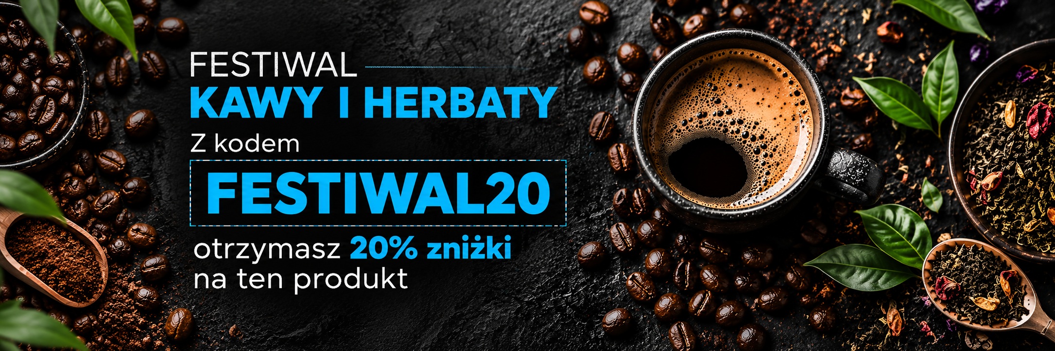 Festiwal kawy i herbaty – kod rabatowy FESTIWAL20, 20% zniżki na ten produkt